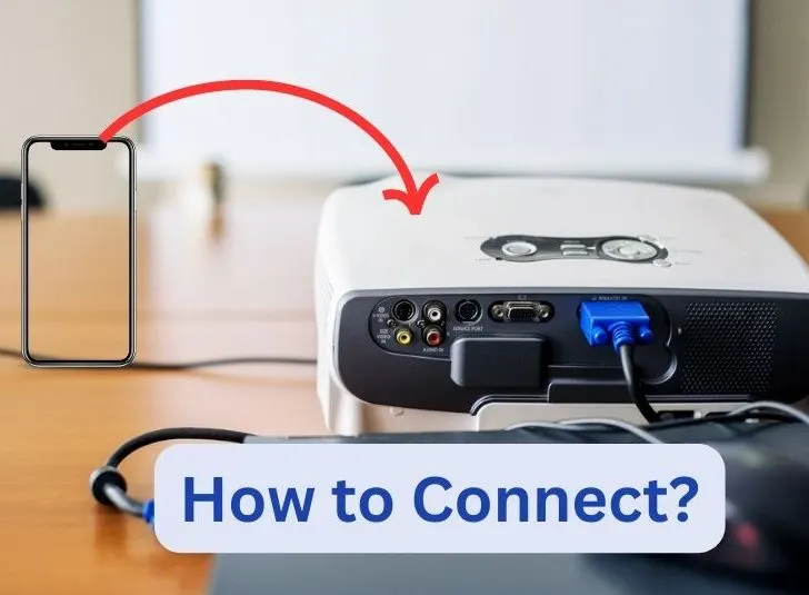 How to Connect your Phone to a Projector